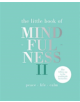 The Little Book of Mindfulness II - 9781787133808-thumb