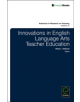 Innovations in English Language Arts Teacher Education - 9781787140516-thumb