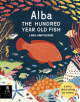 Alba the Hundred Year Old Fish - Templar Publishing - 9781787412927-thumb