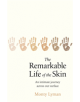 The Remarkable Life of the Skin - 9781787632080-thumb