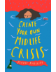 Create Your Own Midlife Crisis - 9781788163927-thumb