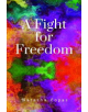 A Fight for Freedom - 9781788300483-thumb