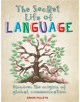 The Secret Life of Language - 9781788400244-thumb