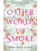 Other Words for Smoke - 9781789090086-thumb