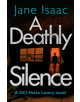 A Deathly Silence (DCI Helen Lavery) - 9781789550719-thumb