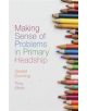 Making Sense of Problems in Primary Headship - 9781789739046-thumb