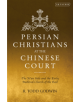 Persian Christians at the Chinese Court - 9781838600136-thumb