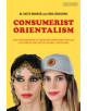 Consumerist Orientalism - 9781838600679-thumb