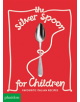 The Silver Spoon for Children New Edition - 9781838660130-thumb