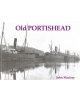 Old Portishead - 9781840331622-thumb