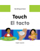 My Bilingual Book -  Touch (English-Spanish) - Milet Publishing Ltd - 9781840598483-thumb