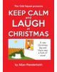 Keep Calm and Laugh at Christmas - 9781841614038-thumb