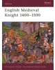 English Medieval Knight 1400-1500 - Bloomsbury Publishing PLC - 9781841761466-thumb