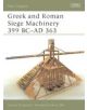 Greek and Roman Siege Machinery 399 BC-AD 363 - Bloomsbury Publishing PLC - 9781841766058-thumb