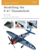 Modelling the P-47 Thunderbolt - 9781841767956-thumb