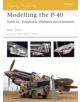 Modelling the P-40 Warhawk / Kittyhawk - 9781841768236-thumb