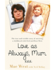 Love as Always, Mum xxx - 9781841883298-thumb