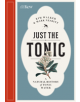 Just the Tonic - 9781842466896-thumb