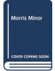 The Morris Minor - 9781842855041-thumb