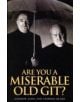 Are You a Miserable Old Git? - 9781843171614-thumb