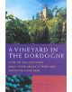 A Vineyard in the Dordogne - 9781843580188-thumb