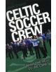 Celtic Soccer Crew - 9781843589587-thumb