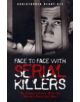 Face to Face with Serial Killers - 9781844543670-thumb