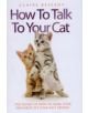 How to Talk Your   Cat - 9781844545155-thumb