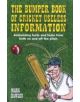 The Bumper Book of Cricket Useless Information - 9781844547357-thumb