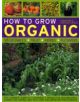 How to Grow Organic Vegetables, Fruit, Herbs and Flowers - 9781844764884-thumb