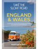 Take the Slow Road: England and Wales - 9781844865352-thumb