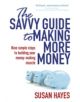 The Savvy Guide to Making More Money - 9781844883288-thumb