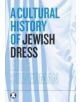 A Cultural History of Jewish Dress - 9781845205133-thumb