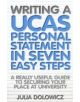 Writing a UCAS Personal Statement in Seven Easy Steps - 9781845284510-thumb