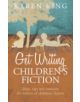 Get Writing Children's Fiction - 9781845285067-thumb