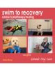 Swim to Recovery: Canine Hydrotherapy Healing - 9781845843410-thumb