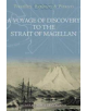 A Voyage of Discovery to the Strait of Magellan - 9781845880880-thumb