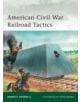 American Civil War Railroad Tactics - 9781846034527-thumb