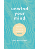 Unwind Your Mind - 9781846046230-thumb