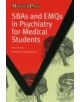 SBAs and EMQs in Psychiatry for Medical Students - 9781846194146-thumb