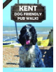 Kent Dog Friendly Pub Walks - 9781846743818-thumb