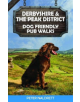 Derbyshire & the Peak District Dog Friendly Pub Walks - 9781846743863-thumb