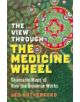 The View Through the Medicine Wheel - 9781846941085-thumb