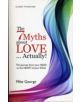 The 7 Myths About Love...Actually! - 9781846942884-thumb