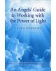 An Angels' Guide to Working with the Power of Light - 9781846949081-thumb