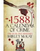 1588: A Calendar of Crime - 9781846973819-thumb