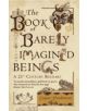 The Book of Barely Imagined Beings - 9781847082442-thumb