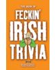 The Book of Feckin' Irish Trivia - 9781847171917-thumb