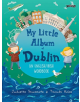 My Little Album of Dublin - 9781847179982-thumb