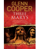 Three Marys - 9781847519412-thumb